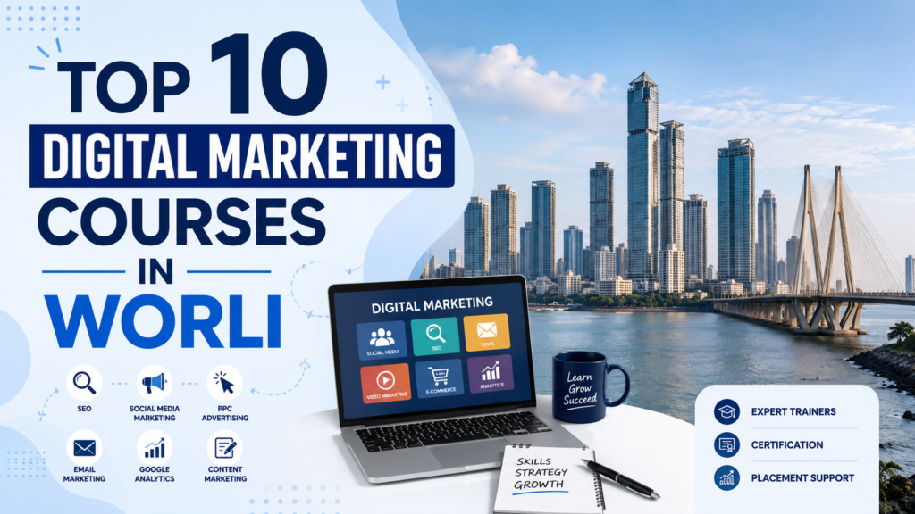 Best Digital Marketing Courses in Worli